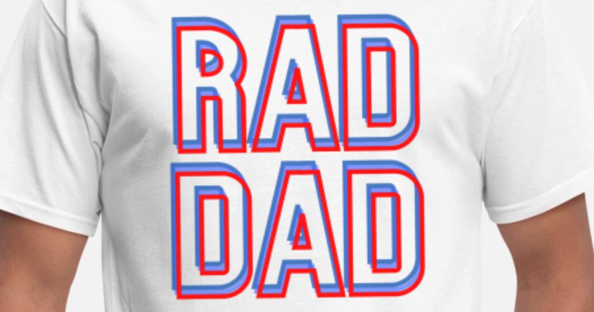 Rad Dad T-shirt' Men's T-Shirt 